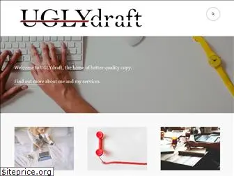 uglydraft.com