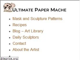 ultimatepapermache.com