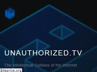 unauthorized.tv