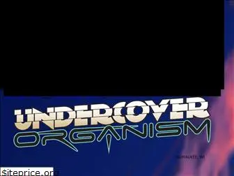undercoverorganism.com