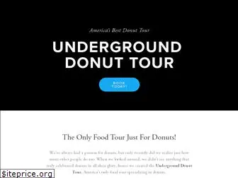 undergrounddonuttour.com