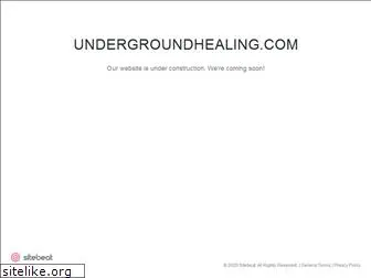 undergroundhealing.com