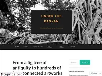 underthebanyan.wordpress.com