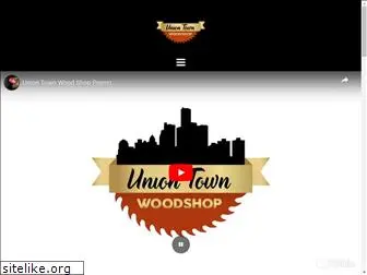 uniontownwoodshop.com