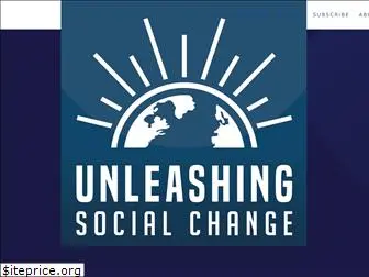 unleashingsocialchange.com