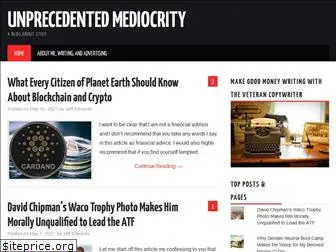 unprecedentedmediocrity.com