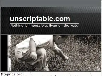 unscriptable.com