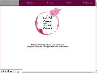 untilnexttimewines.com