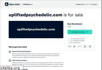 upliftedpsychedelic.com