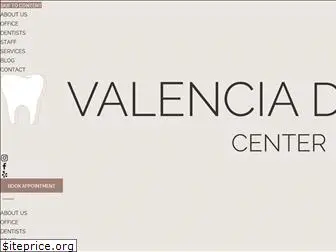 valenciadentalcenter.com