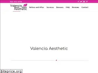 valenciaesthetic.com