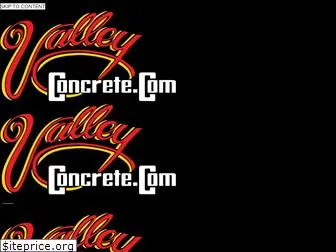 valleyconcrete.com