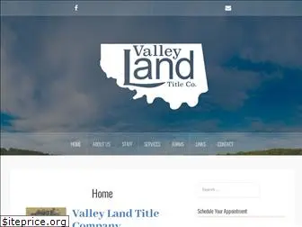 valleylandtitlecompany.com