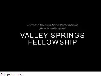 valleyspringsfellowship.org