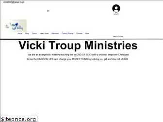 vickitroupministries.org
