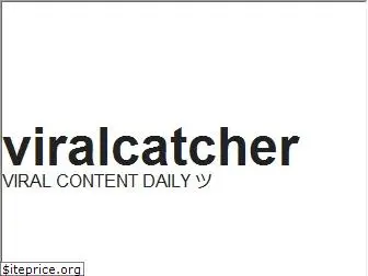 viralcatcher.com