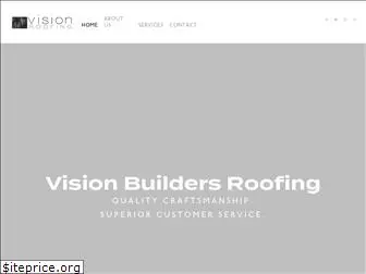 visionbuildersroofing.com