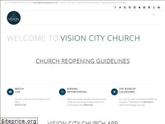 visioncitychurch.com