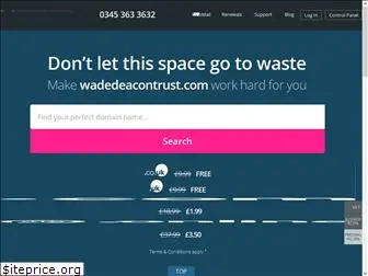 wadedeacontrust.com