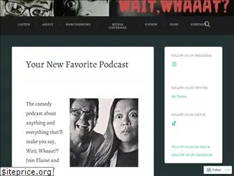 waitwhaaatpodcast.com