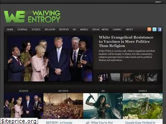 waivingentropy.com