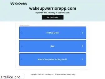 wakeupwarriorapp.com