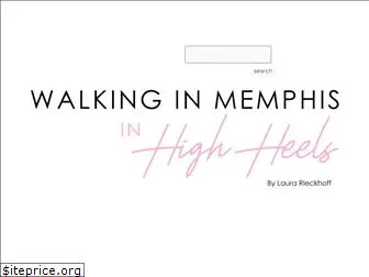 walkinginmemphisinhighheels.com