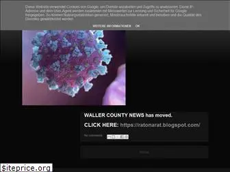 wallercountynews.blogspot.com