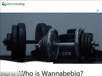 wannabebig.com