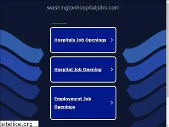 washingtonhospitaljobs.com