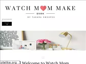 watchmommake100k.com