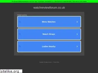 watchreviewforum.co.uk