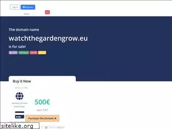 watchthegardengrow.eu