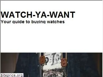 watchyawant.com
