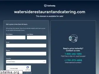 watersiderestaurantandcatering.com