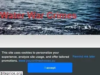 waterwarcrimes.com