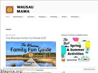 wausaumama.com