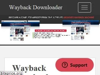 waybackdownloader.com