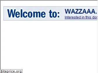 wazzaaa.com