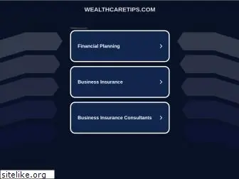 wealthcaretips.com