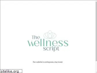 wellnessscript.com
