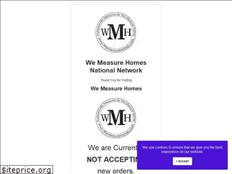 wemeasurehomes.com