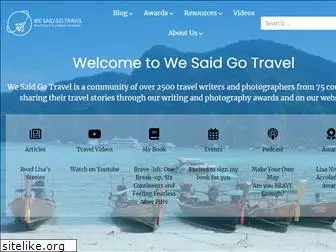 wesaidgotravel.com