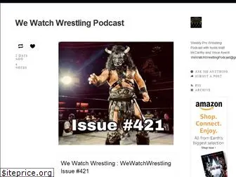 wewatchwrestlingpodcast.com