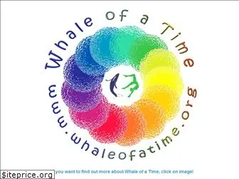 whaleofatime.org