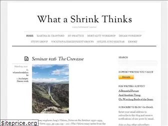 whatashrinkthinks.com