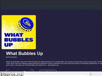 whatbubblesup.com