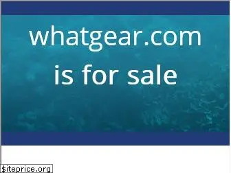 whatgear.com