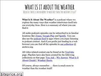 whatisitabouttheweather.com