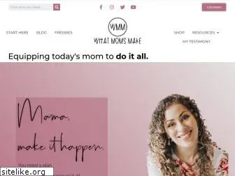 whatmomsmake.com